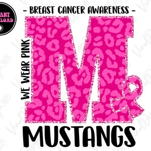 Mustangs Cancer Png, Cancer Awareness Png, Digital Download, Mustangs Png, Breast Cancer Png, Leopard Png, Silhouette, Cricut Files