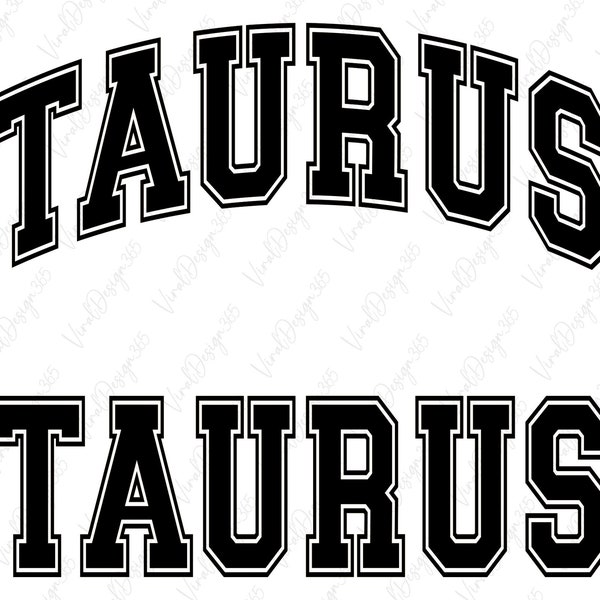 Taurus Svg, Digital Download, Arc Taurus Svg, Zodiac Svg, Varsity Font Svg, Horoscope Svg, Silhouette, College Font Svg, Svg File for Cricut