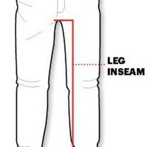 May include: Diagram showing how to measure the waist and leg inseam of pants. The waist measurement is taken around the top of the pants, and the leg inseam is measured from the crotch to the bottom of the pant leg.