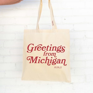 Michigan Wedding Tote - Custom Tote Bag -  Wedding Favor Bag - Michigan Wedding Bag - Greetings From Michigan - Wedding Tote Bag