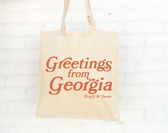 Georgia Wedding Tote - Custom Wedding Tote Bag -  Wedding Favor - Georgia Tote Bag - Greetings From Georgia - Wedding Tote Bag