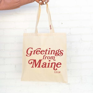 Maine Wedding Tote - Custom Wedding Tote Bag -  Wedding Favor - Maine Tote Bag - Greetings From Maine - Wedding Tote Bag