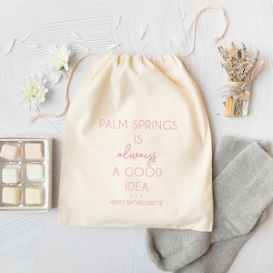Palm Springs Bachelorette - Custom Bachelorette bags - Bachelorette Goodie Bag -  Bachelorette Welcome Bag - Palm Springs Bachelorette