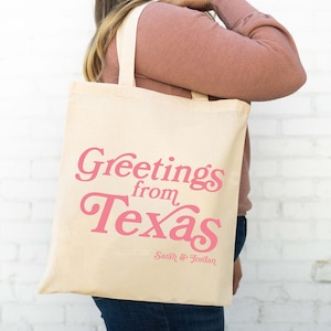 Texas Wedding Tote - Custom Wedding Tote Bag - Wedding Favor - Texas Wedding Tote Bag - Greetings From Texas - Wedding Tote
