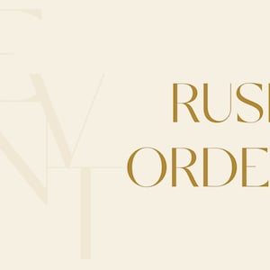 May include: A cream-coloured background features the words "RUSH ORDER" in an elegant gold serif font. Faint, stylized letters spelling "EVENT" are visible in the upper left corner, adding a subtle design element.