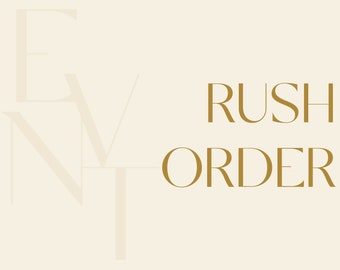 RUSH ORDER