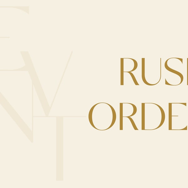 RUSH ORDER