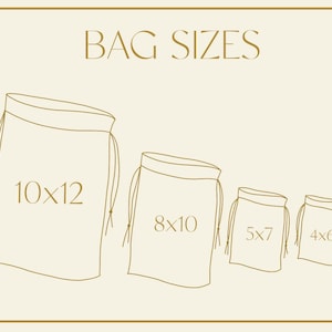 May include: Four drawstring bags in different sizes. The largest bag is 10x12 inches, the next is 8x10 inches, the next is 5x7 inches, and the smallest is 4x6 inches.