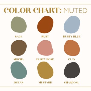 May include: Color chart with 15 muted color swatches. The colors are: Suede, Sage, Rust, Dusty Blue, Sedona, Midnight, Mocha, Dusty Rose, Clay, Lavender, Ballet, Ocean, Mustard, Charcoal, and Beige.