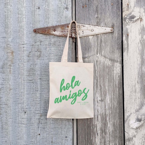 Welcome Tote Bag Hola Amigos Tote Bag Destination Wedding - Etsy