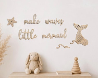 Make Waves Little Mermaid,  Ocean Nursery Decoration, Kids Room Wall Sign, Nautical Baby Bedroom,  Seashell Decoration, Kinderzimmer Dekor