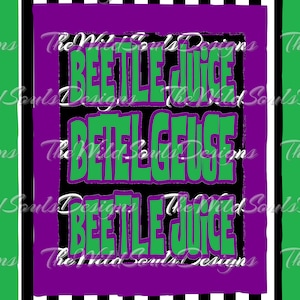 Beetle Juice | Sublimation Design | Halloween | Digital Download