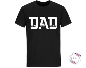 The Man The Myth The Legend Shirt, Dad Shirt, Father Shirt, Father's Day Shirt, Best Dad Ever Shirt, Daddy Shirt, Dad Quote Shirt, Dad Gift