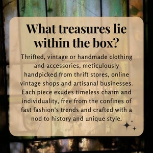 May include: A tan graphic with the text "What treasures lie within the box?" and a description of thrifted, vintage, and handmade clothing and accessories. The text describes items handpicked from thrift stores and online vintage shops.