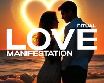 May include: Image of a couple silhouetted against a sunset with a heart-shaped light. The word "LOVE" is prominently displayed, with "MANIFESTATION" below it. "RITUAL" is written above the man's head. The scene evokes romance and spirituality.
