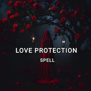 Love Protection Spell, Relationship Protection Spell, Marriage Protection Spell, Same Day Casting