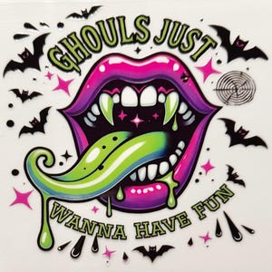 Ghouls Just Wanna Have Fun - UVDTF Aufkleber