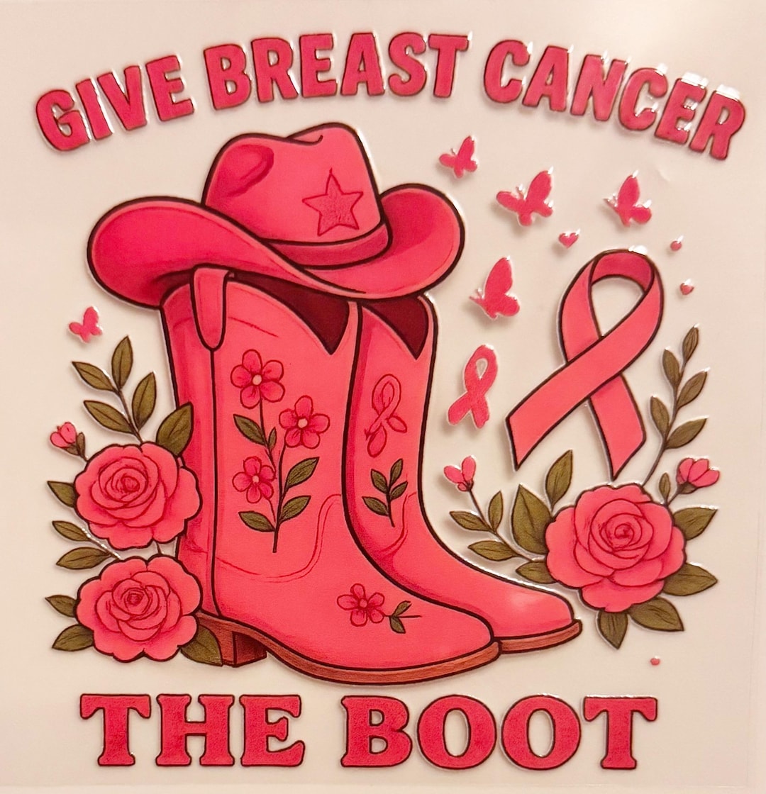 Give Breast Cancer the Boot - UVDTF Decal - Etsy