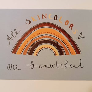 Postal "Todos los colores de piel son hermosos" | A6 | Cartón reciclado| autodiseñado e impreso con amor| Arcoiris| Antirracismo