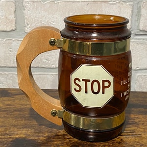 STOP, Beer Mug, Collectible Brown Handled Glass