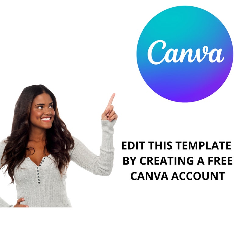 May include: A woman points to a blue and purple circle with the word "Canva" in white text. The text below the circle reads "Edit this template by creating a free Canva account."