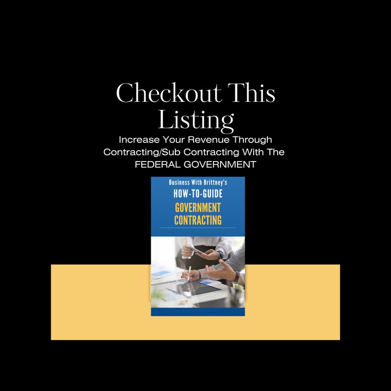May include: A blue and white book cover with the title "HOW-TO-GUIDE GOVERNMENT CONTRACTING" and the text "Business With Brittney's" at the top. The book cover features a photo of people working together at a table.