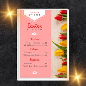 Pu&ograve; includere: Un menu rosa e bianco con il testo "Our Annual EVENT Easter DINNER" e un elenco di antipasti, primi piatti e dessert con prezzi. Il menu &egrave; decorato con tulipani gialli e rossi.