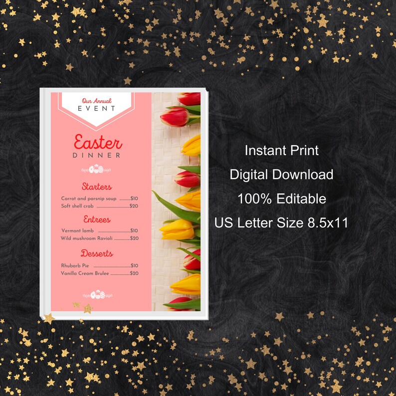 Pu&ograve; includere: Modello di menu per la cena di Pasqua stampabile con sfondo rosa e bordo di tulipani gialli e rossi. Il menu include antipasti, primi piatti e dessert con i prezzi indicati. Il testo "Our Annual Event" &egrave; in cima al menu, e il testo "Easter Dinner" &egrave; in un carattere pi&ugrave; grande sotto. Il testo "Instant Print, Digital Download, 100% Editable, US Letter Size 8.5x11" &egrave; sul lato destro del menu.