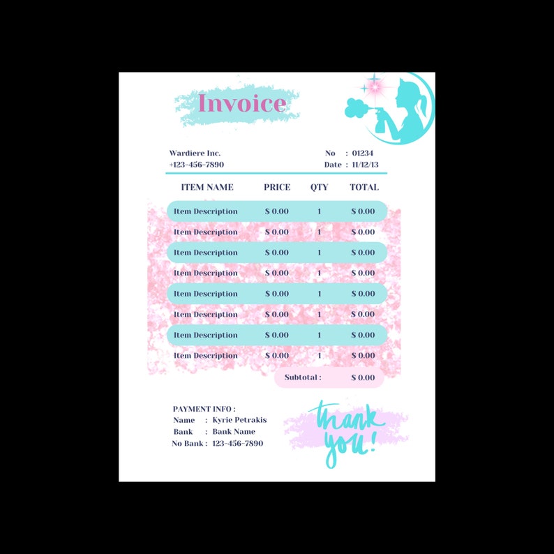 May include: A pink and blue invoice with a cartoon cleaning lady holding a spray bottle. The invoice is for Wardiere Inc. and includes a list of items with prices and quantities. The total is $0.00. The payment information includes the name Kyrie Petrakis, the bank name, and the bank number. The invoice also includes the text "thank you!" in pink and blue.