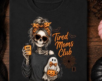 Müde Mütter Club PNG, Halloween Mutter PNG, Gruselige Skelett Mama, Geist Kaffee Mutter, Herbst Sublimations Design