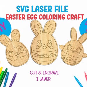 Peut inclure: Trois formes d'œufs de Pâques en bois avec des oreilles de lapin, prêtes à être colorées. Les œufs sont conçus avec des visages mignons et des détails simples. Le texte "SVG LASER FILE EASTER EGG COLORING CRAFT DIY DIGITAL FILE CUT & ENGRAVE 1 LAYER" est visible sur l'image.