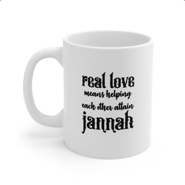 Echte Liebe bedeutet, einander zu helfen, Jannah zu erreichen | Desi Muslimische Pakistanische Indisch Bengali Araber Marokkanische Ramadan Chai Tee Kaffeetasse | Geschenk Becher