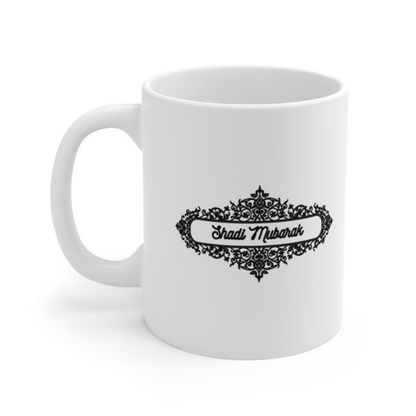 Shadi Mubarak Tasse | Tasse für Sie | Tasse Für Ihn | Desi Muslimische Pakistanische Indisch Bengali Araber Marokkanische Ramadan Chai Tee Kaffeetasse | Geschenk Becher