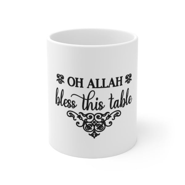 Oh Allah segne diesen Tischbecher | Desi Muslimische Pakistanische Indisch Bengali Araber Marokkanische Ramadan Chai Tee Kaffeetasse | Geschenk Tasse | Religiöse Tassen