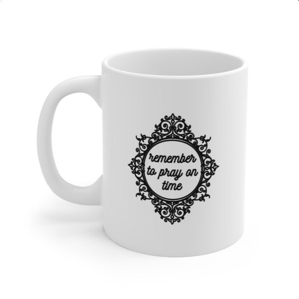 Denken Sie daran, rechtzeitig zu beten Tasse | Desi Muslimische Pakistanische Indisch Bengali Araber Marokkanische Ramadan Chai Tee Kaffeetasse | Geschenk Tasse | Religiöse Tassen