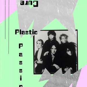 The Cure Plastic Passion Poster