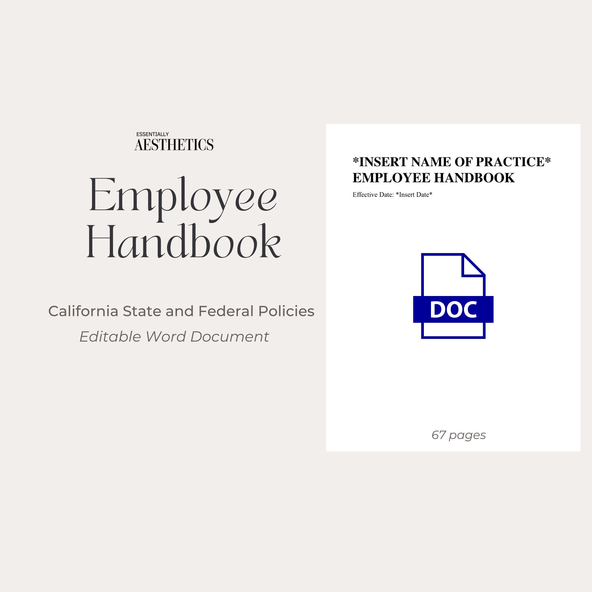 Comprehensive and Editable Employee Handbook CA State and Federal