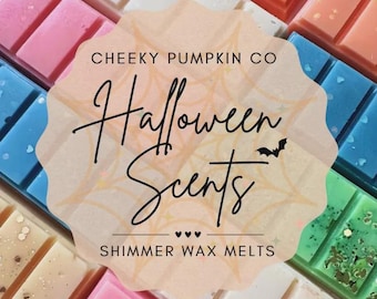 May include: A collection of rectangular wax melt bars in various colors including pink, blue, green, orange, and white, featuring embedded glitter. A beige overlay displays the text CHEEKY PUMPKIN CO Halloween Scents SHIMMER WAX MELTS.