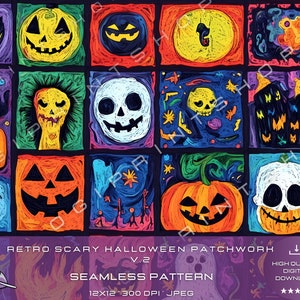 May include: A colorful, retro-style Halloween patchwork design featuring various jack-o'-lanterns, skulls, and spooky imagery. The design includes the text "RETRO SCARY HALLOWEEN PATCHWORK V.2 SEAMLESS PATTERN 12X12 300 DPI JPEG".
