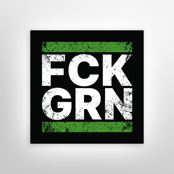 FCK GRN - Grunge Aufkleber Sticker Set Anti Gegen Grüne Baerbock Habeck