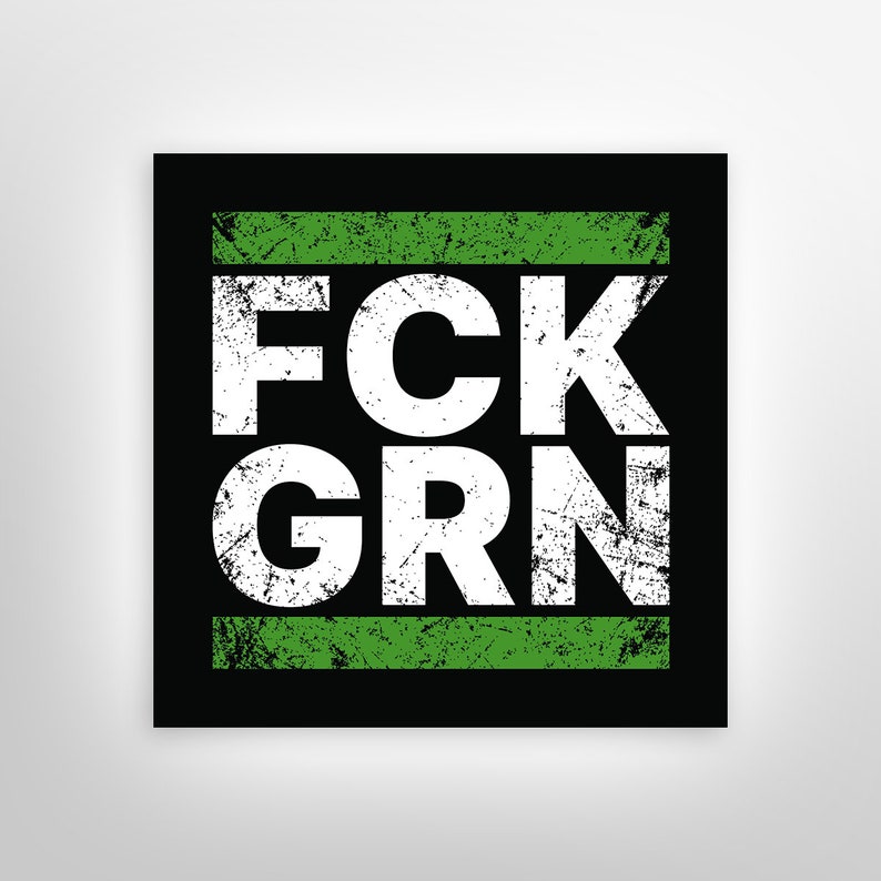 FCK GRN Grunge Aufkleber Sticker Set Anti Gegen Grüne Baerbock Habeck Bild 1