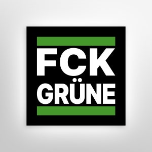 FCK Grüne Aufkleber 7,4 cm Sticker Anti Gegen GRN Baerbock Habeck Bild 1