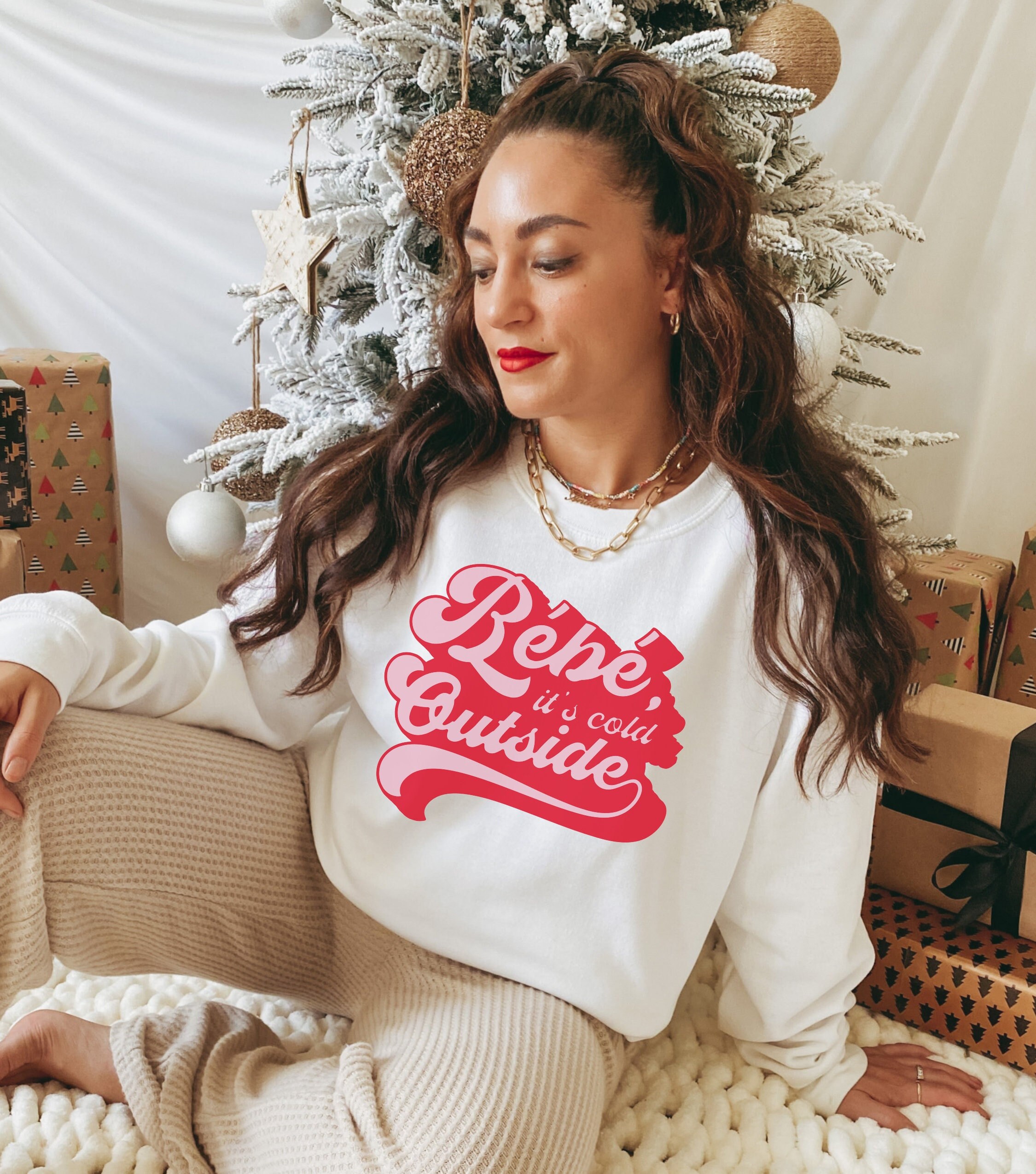 baby it's cold outside sweatshirt