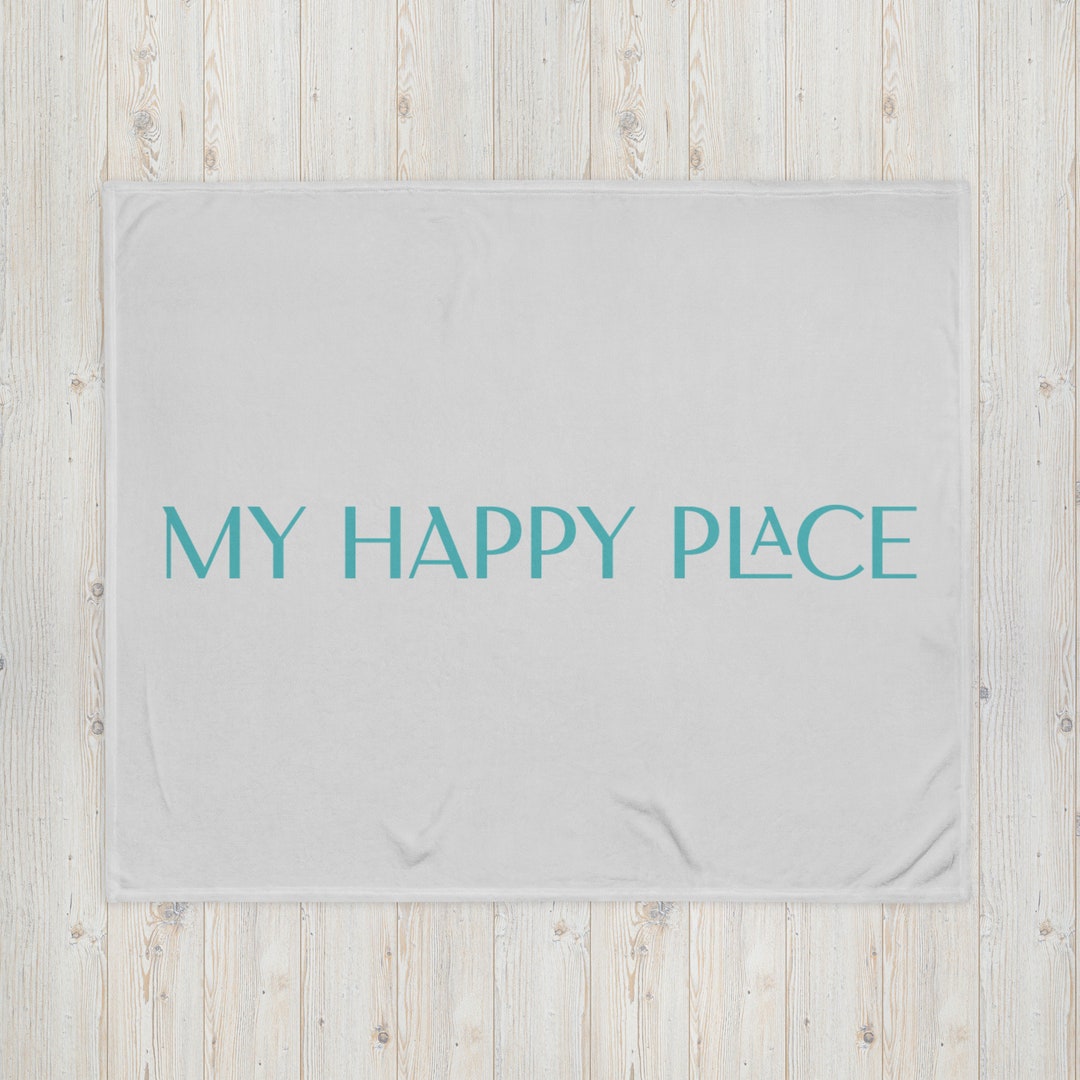 My Happy Place Throw Blanket Cozy Throw Blanket Soft Throw Etsy