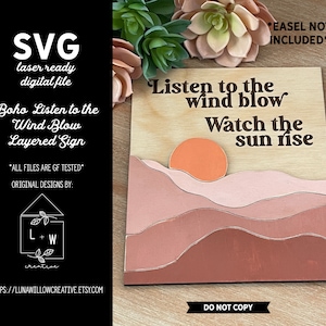 Listen to the Wind Blow Tabletop Shelf Sign Digital SVG Laser Ready File