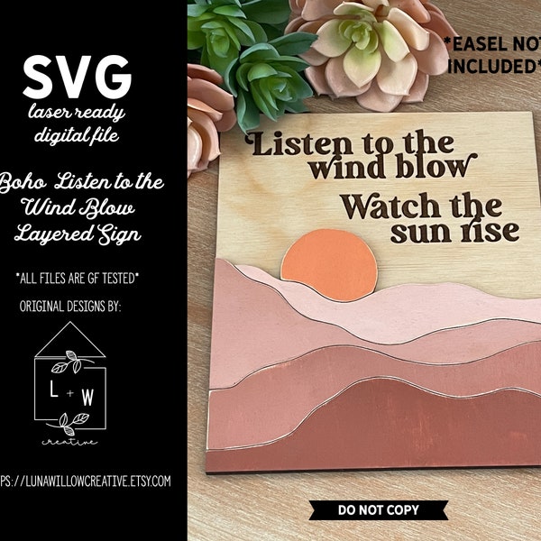 Listen to the Wind Blow Tabletop Shelf Sign Digital SVG Laser Ready File