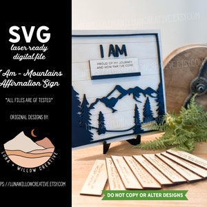 I AM - MOUNTAINS Layered Affirmation Sign Sign Digital Laser Cut SVG File