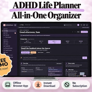 May include: A digital ADHD Life Planner All-in-One Organizer displayed on a computer monitor. The interface features a dark theme with purple accents, showing daily tasks, energy levels, and schedules. A yellow badge reads FREE DEMO Try it now!