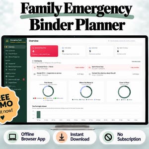 May include: A digital Family Emergency Binder Planner displayed on a computer monitor. The interface features an overview dashboard with sections for immediate attention, upcoming tasks, and financial tracking. A badge reads FREE DEMO Try it now!