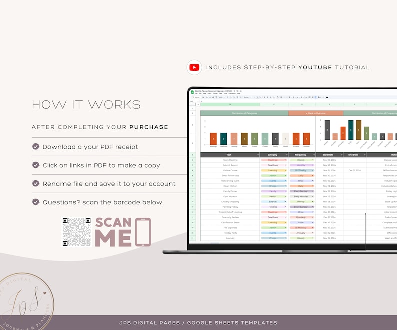 Puede incluir: Una descarga digital para una plantilla de Google Sheets con un gr&aacute;fico colorido y una lista de tareas. El texto "HOW IT WORKS" est&aacute; en la parte superior de la imagen. El texto "AFTER COMPLETING YOUR PURCHASE" est&aacute; debajo del encabezado. Debajo del texto se muestra una lista de verificaci&oacute;n con cuatro pasos. Los pasos son: Descarga tu recibo PDF, Haz clic en los enlaces del PDF para hacer una copia, Renombra el archivo y gu&aacute;rdalo en tu cuenta, &iquest;Preguntas? escanea el c&oacute;digo de barras a continuaci&oacute;n. Debajo de la lista de verificaci&oacute;n se muestra un c&oacute;digo QR. El texto "SCAN ME" est&aacute; debajo del c&oacute;digo QR. El texto "INCLUDES STEP-BY-STEP YOUTUBE TUTORIAL" est&aacute; en la parte superior derecha de la imagen. En el medio de la imagen se muestra una pantalla de computadora port&aacute;til. La pantalla de la computadora port&aacute;til muestra una hoja de c&aacute;lculo de Google con un gr&aacute;fico colorido y una lista de tareas. El texto "JPS DIGITAL PAGES/ GOOGLE SHEETS TEMPLATES" est&aacute; en la parte inferior de la imagen.